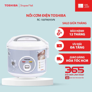 Nồi cơm nắp gài Toshiba 1L/1.8L RC-10JFM(H)VN/RC-18JFM(H)VN - Hàng chính hãng |HỎA TỐC HCM|