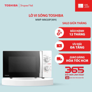 Lò vi sóng Toshiba MWP-MM20P(WH)/ MWP-MM20P(BK) - Hàng chính hãng, bảo hành 12 tháng |HỎA TỐC HCM|