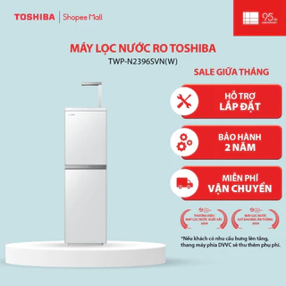 [FREESHIP + LẮP ĐẶT HCM] Máy lọc nước RO Toshiba TWP-N2396SVN(W) 10 lõi - Bảo hành 2 năm