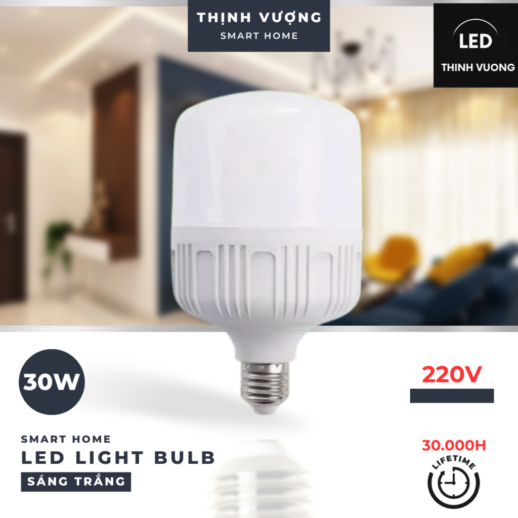 Combo Bóng đèn LED 30W 220V Thịnh Vượng | LED Bulb Siêu Sáng 2500 Lumen | Bền – Tiết Kiệm Điện