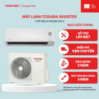 Máy lạnh Toshiba Inverter 1 HP RAS-H10D2KCVG-V - Bảo hành chính hãng 2 năm