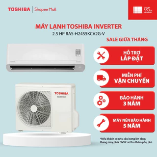Máy lạnh Toshiba Inverter 2.5 HP RAS-H24S5KCV2G-V - Bảo hành chính hãng