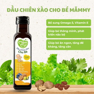 Dầu chiên xào cho bé Mămmy 100ml bổ sung Omega-3, Vitamin E, giữ trọn vẹn dinh dưỡng,chịu nhiệt tới 200 độ C