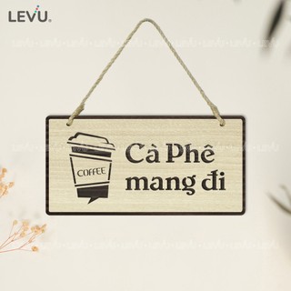 Bảng gỗ treo quầy Cà Phê mang đi trang trí tiệm cafe phong cách mộc mạc BG75