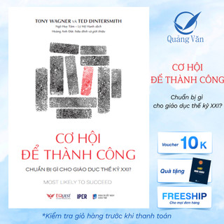 Sách Cơ hội để thành công - chuẩn bị gì cho giáo dục thế kỷ XXI