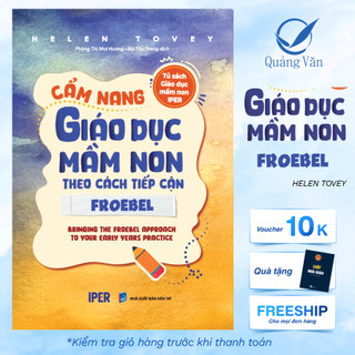 Sách CẨM NANG GIÁO DỤC MẦM NON THEO CÁCH TIẾP CẬN FROEBEL