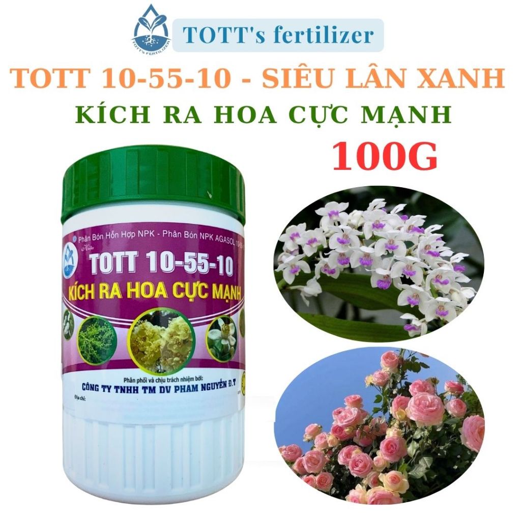 (COMBO 2 HŨ) Phân bón kích ra hoa cực mạnh, npk 10-55-10 dùng cho hoa và cây cảnh hũ 100g, 500G TOTT's Fetilizer