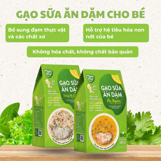 Gạo ăn dặm Mămmy cho bé gạo sữa nấu cháo mềm mịn phù hợp hệ tiêu hóa bé từ 6 tháng tuổi, hộp 500g