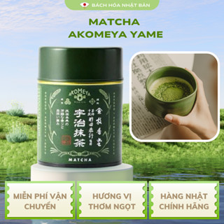 BỘT TRÀ MATCHA MỊN AKOMEYA TOKYO YAME THƠM HƯƠNG LÁ TRÀ NON UJI ĐẬM ĐÀ HẬU NGỌT THANH HŨ 20-40G M13