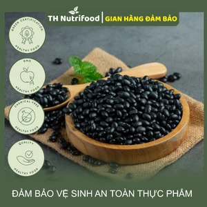 1KG Đậu Đen TH Nutrifood - Hạt Đỗ Đen Nấu Chè, Hạt To, Tròn, Mẩy - Đậu Hạt Dinh Dưỡng