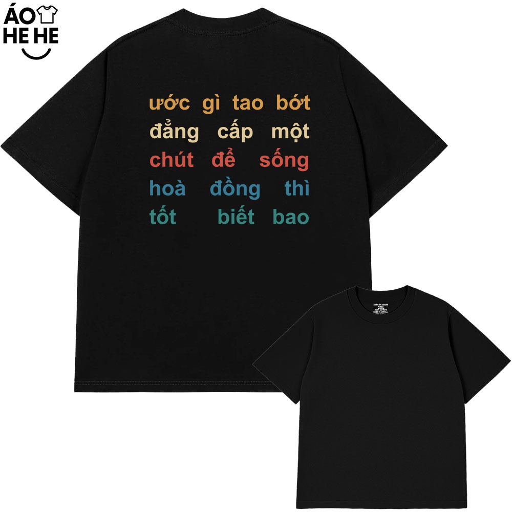 Áo In Chữ Hài Hước Bớt Đẳng Cấp Câu Nói Text Hài Form Rộng Cotton 230gsm In Theo Yêu Cầu