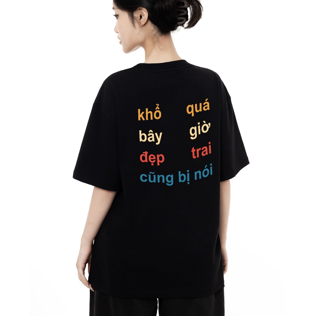 Áo Thun In Chữ Hài Hước Khổ Vì Đẹp Trai Câu Nói Text Vui Nhộn Form Rộng Cotton 230gsm In Theo Yêu Cầu