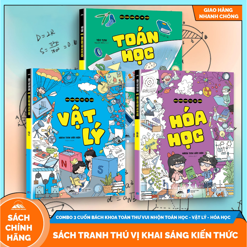 Sách - Bách Khoa Toàn Thư Vui Nhộn - Toán Học, Vật Lý, Hóa Học - Tiên Phong Books