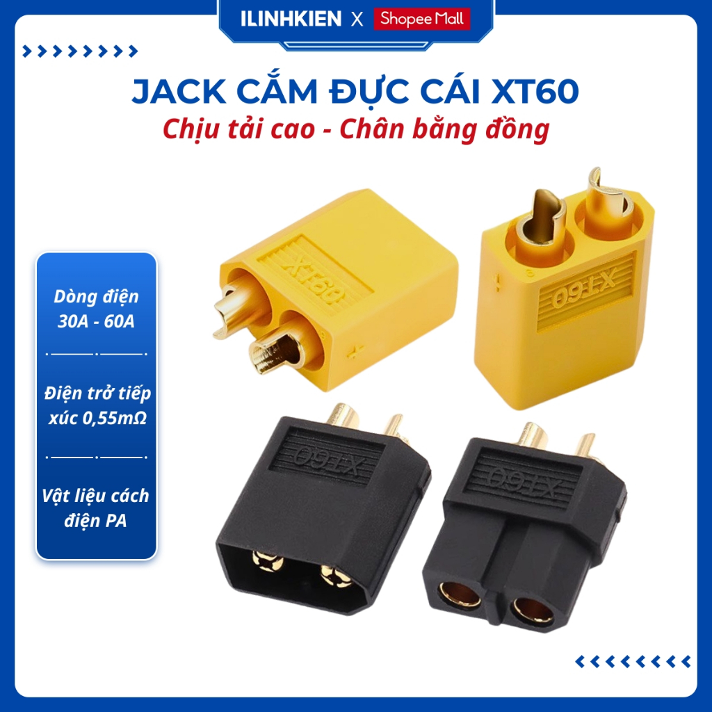 Jack Nguồn Đực - Cái XT60 Chịu Nhiệt Độ Cao Mạ Vàng Chất Lượng Cao ILinhkien