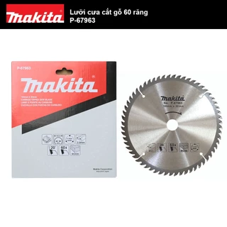 Lưỡi cắt gỗ 185mm Makita P-67957 (40 Răng) P-67963 (60 Răng) | Makita Việt Nam