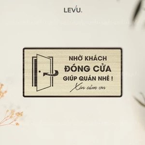 Bảng gỗ trang trí nhờ khách đóng cửa giúp quán nhé BG93, biển hiệu nhắc nhở ra vào nhớ đóng cửa