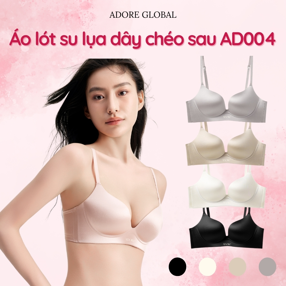 Áo Lót Su Lụa Dây Chéo Sau Adore AD004 - Gom Ngực Tự Nhiên, Không Gọng ADORE GLOBAL
