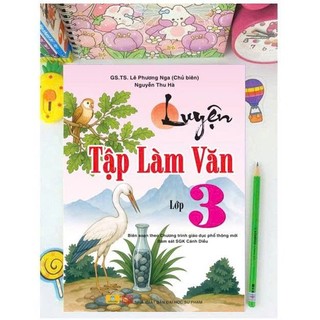 Sách - Luyện Tập Làm Văn Lớp 3 ( Theo Chương Trình GDPT mới ) - Cánh Diều - Ndbooks