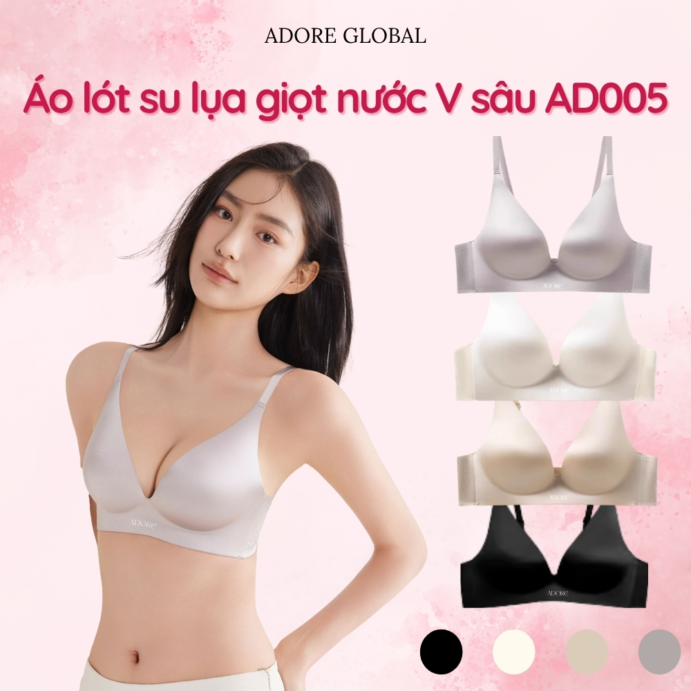 Áo Lót Su Lụa Form Giọt Nước ADORE AD005 Mút Đúc Cố Định Nâng Nhẹ Nhàng - Adore Global