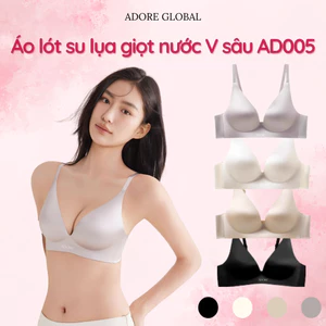 Áo Lót Su Lụa Form Giọt Nước ADORE AD005 Mút Đúc Cố Định Nâng Nhẹ Nhàng - Adore Global