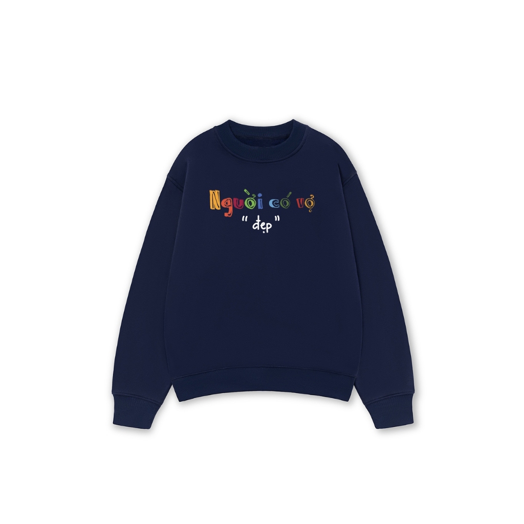 Áo Vớ Vẩn Vui Tươi REDLABEL Áo Sweater NGƯỜI CÓ VỢ ĐẸP Áo Sweatshirt Nỉ Oversize Nam Nữ SWT39
