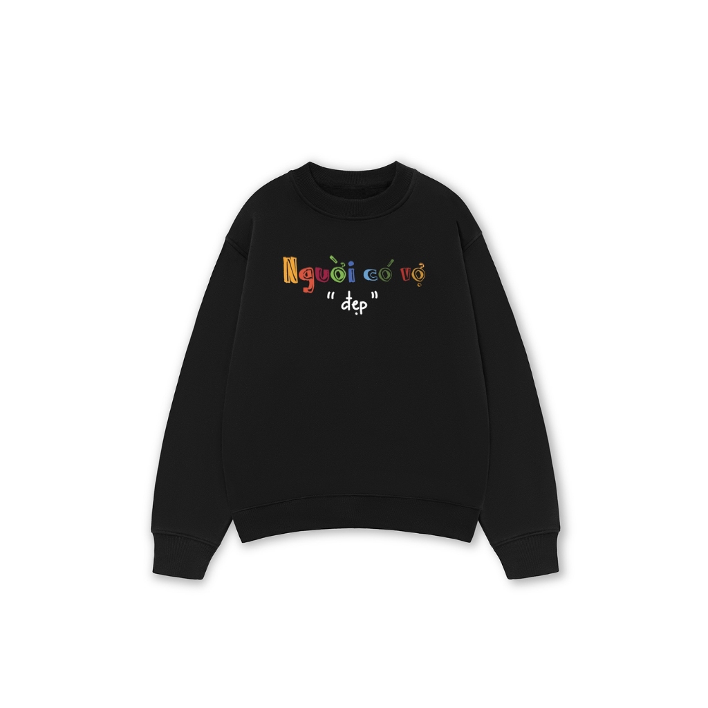 Áo Vớ Vẩn Vui Tươi REDLABEL Áo Sweater NGƯỜI CÓ VỢ ĐẸP Áo Sweatshirt Nỉ Oversize Nam Nữ SWT39