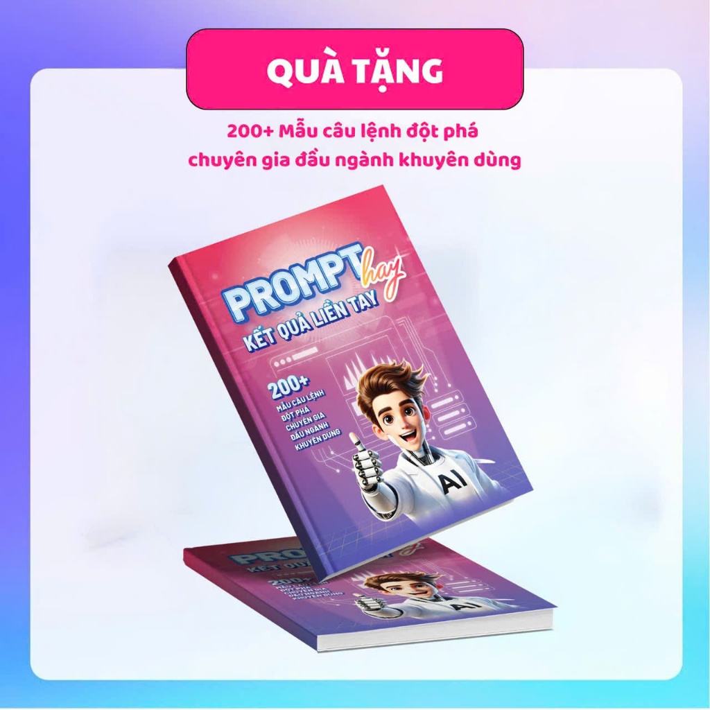 Sách AI 9 Ngày Yêu – Lộ Trình Hệ Thống Hóa Tư Duy & Thực Hành Công Cụ AI Tăng Hiệu Suất Công Việc