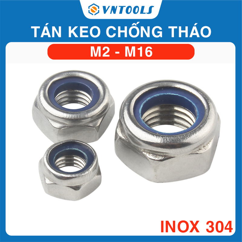 Đai Ốc, Tán Keo Chống Tháo Inox 304 | Size M3, M4, M5, M6, M8, M10, M12 ...