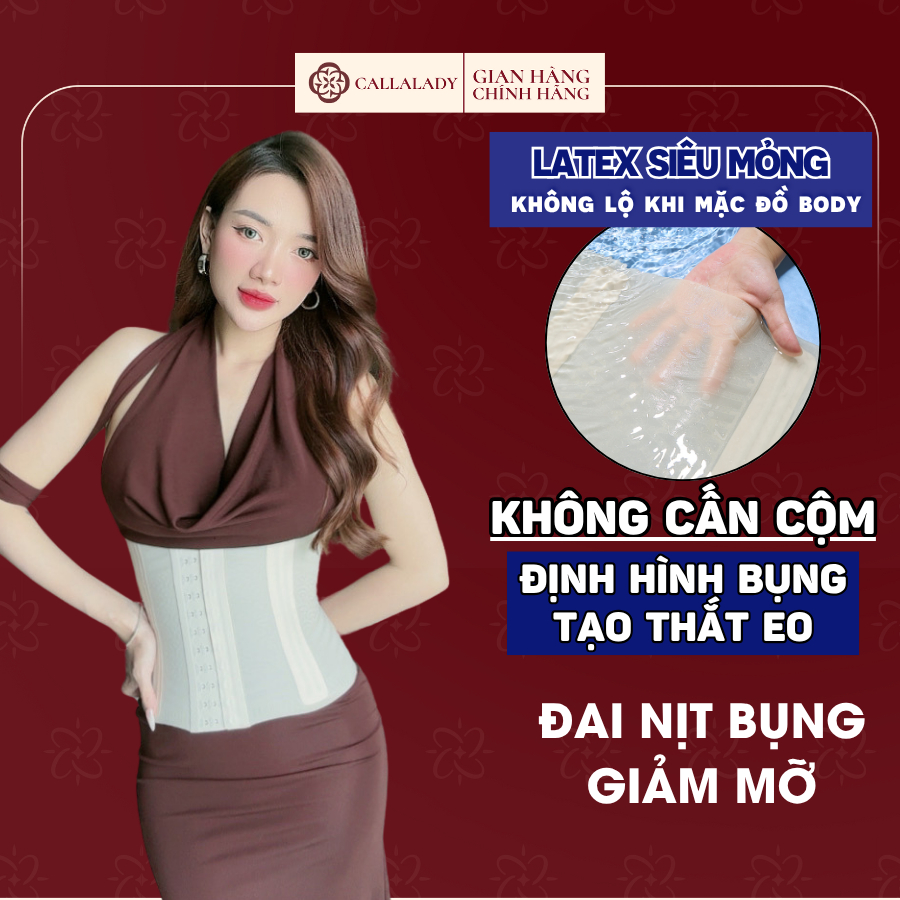 Đai nịt bụng giảm mỡ sau sinh Callalady latex nịt bụng định hình eo siết bụng chống cuộn vải đúc su siêu mỏng DDK