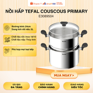 Nồi hấp Inox 18/10 Tefal Couscous Primary E3089504 24cm - Thép không gỉ - Đế 3 lớp | BH 24 Tháng