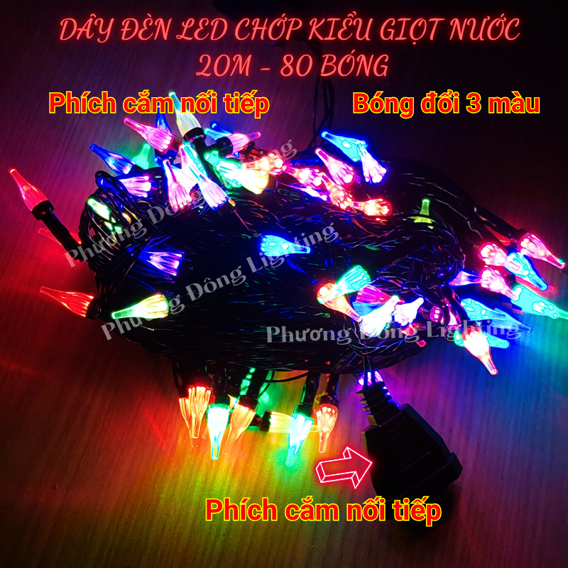 Dây đèn LED Chớp Kiểu Giọt Nước 20m - 80 bóng Bóng đổi 3 màu Trang trí Noel - Lễ - Tết