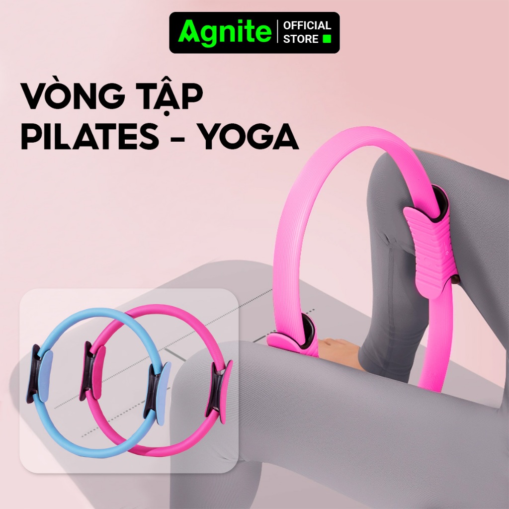 VÒNG TẬP PILATES AGNITE – DỤNG CỤ TẬP THON GỌN, DẺO DAI, CÂN ĐỐI CƠ THỂ