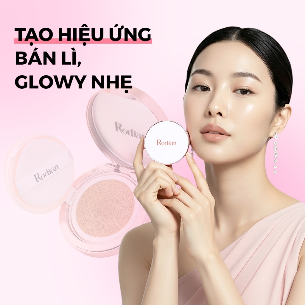 Phấn Nước Mỏng Nhẹ Kiềm Dầu Chống Nắng Rodian Glow Fit Cushion, Giữ Lớp Make Up Lâu Trôi 12 Giờ