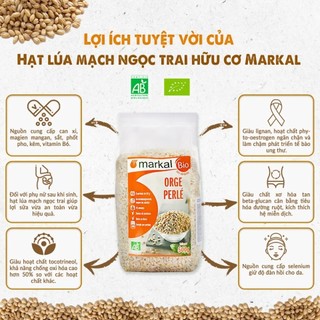 Hạt lúa mạch ngọc trai hữu cơ Organic Pearl Barley Markal 500g