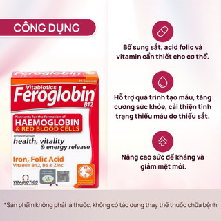 Viên uống bổ sung sắt Feroglobin B12 Vitabiotics giúp bổ máu, tăng sức đề kháng 30 viên