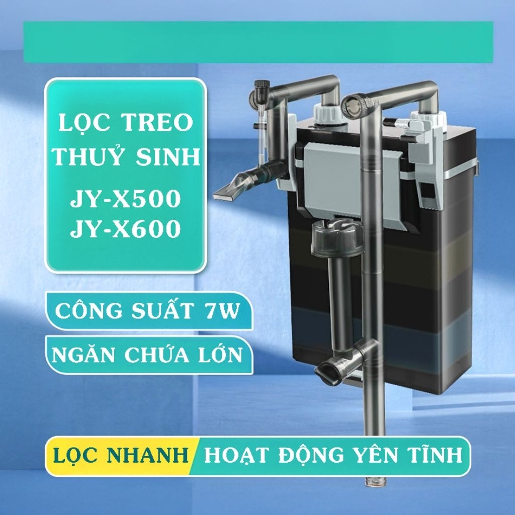 Lọc Treo Hồ Cá JINGYE JY-X500 / JY-X600 . Tích Hợp Váng Xoay , Hút Cặn Và Thổi Oxy
