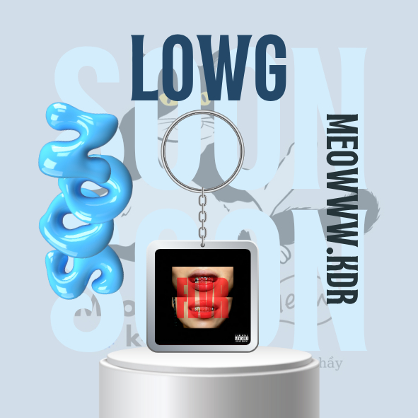 móc khoá/ keyring rapper LowG / Low G , An Thần, Simp Gái 808,..