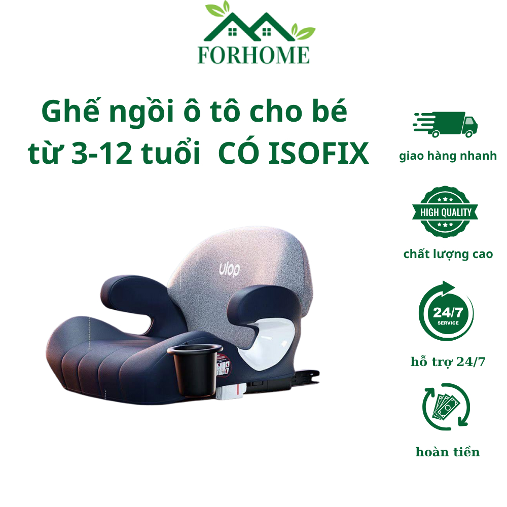 Ghế An Toàn Ô Tô ULOP có móc ISOFIX Dành Cho Trẻ 3–12 Tuổi, Ghế Ngồi ...
