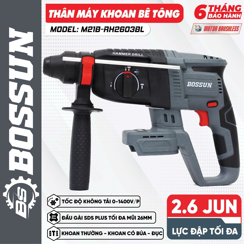 MÁY KHOAN BÊ TÔNG BOSSUN M21B-RH2603BL SDS PLUS – LỰC ĐẬP 2.6J – ĐỘNG CƠ KHÔNG CHỔI THAN
