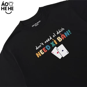 Áo Thun Tết Hài Hước Need Xì Bàn Câu Nói Text Tết Việt Nam Form Rộng Cotton 230gsm In Theo Yêu Cầu