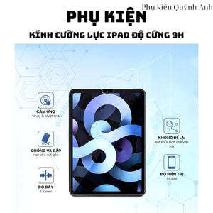 Kính cường lực ipad độ cứng 9H có đủ các dòng ipad hiện nay