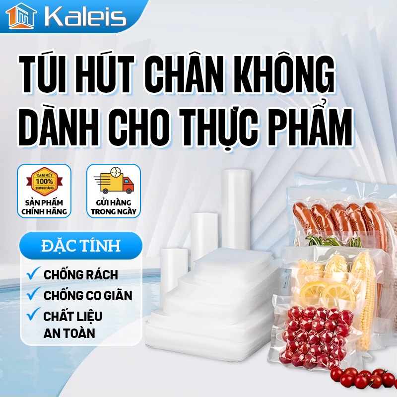 Kaleis Túi hút chân không 1 mặt nhám bảo quản thực phẩm – dày bền, hàn kín, dùng cho mọi máy hút