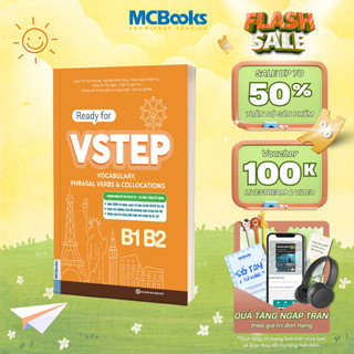 Sách - Ready for VSTEP – Vocabulary, Phrasal Verbs & Collocations B1 B2 MCBooks