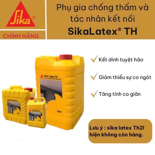 Sika Latex TH 5, 25 Lít phụ gia chống thấm, tác nhân kết nối bê tông ...