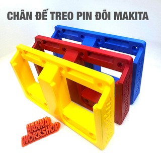 Chân Để Treo Pin Đôi Makita – Giá Đỡ Pin Makita 18V – Treo 2 Pin – Nhựa PLA Cứng – Gọn Gàng Xưởng