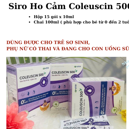 [HÀNG CTY + QUÀ] Siro Ho Cảm Coleuscin 500, giảm ho, giảm nghẹt mũi, bổ phế, giảm đau họng