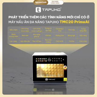 [Chính Hãng]Nồi Chiên Đa Năng TAPUHO TMC20 PrimeAI ELITE 20L – 5in1 Hấp/Nướng/Không Dầu, BH 30 Tháng