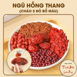 Cháo ngũ hồng, cháo 5 đỏ bổ máu, ngũ cốc dưỡng nhan, giúp ấm cơ thể, tốt cho sức khoẻ - Lãn Ông