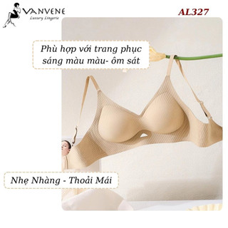 Áo lót nữ su Vanvene AL327 không gọng đệm dày 3cm nâng ngực, tàng hình không lộ viền