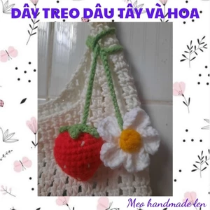 Dây treo túi tote, balo dâu tây và hoa 5 cánh - handmade len - crochet - amigurumi